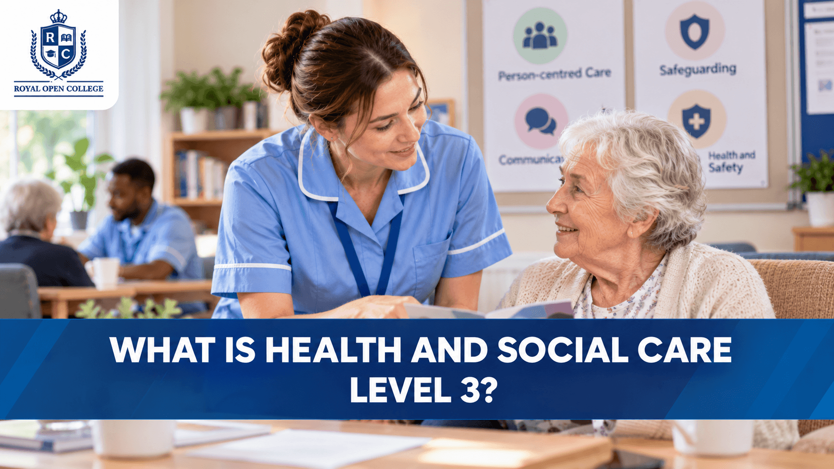 What Is Health and Social Care Level 3?