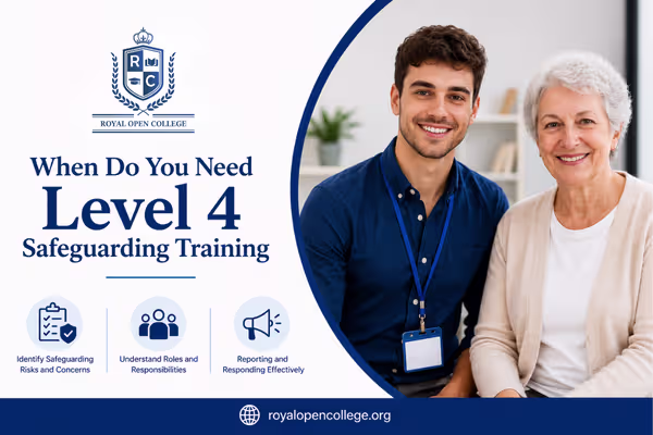 When Do You Need Level 4 Safeguarding Training