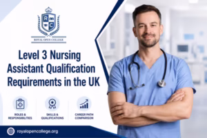 Level 3 Nursing Assistant Qualification Requirements in the UK