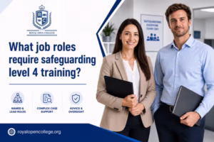 What job roles require safeguarding level 4 training