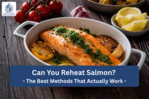 Can You Reheat Salmon? The Best Methods That Actually Work