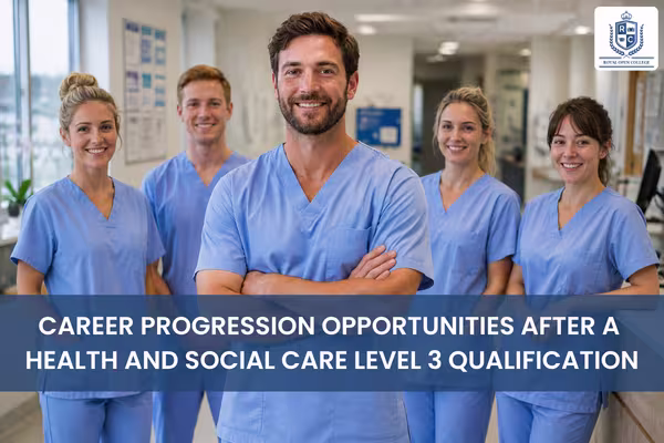 Career Progression Opportunities After a Health and Social Care Level 3 Qualification