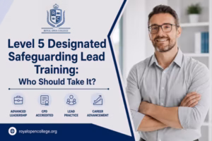 Level 5 Designated Safeguarding Lead Training Who Should Take It