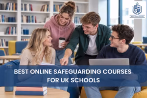 Best_Online_Safeguarding_Courses_for_UK_Schools