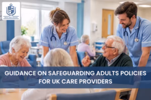 Guidance_On_Safeguarding_Adults_Policies_For_UK_Care_Providers