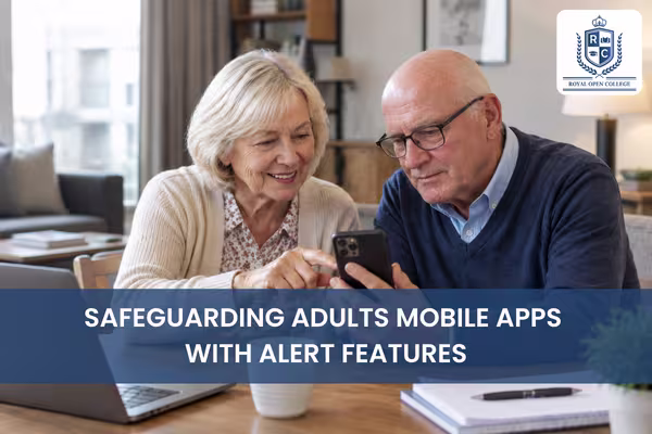 Safeguarding Adults Mobile Apps With Alert Features