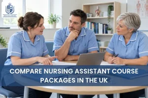 Compare Nursing Assistant Course Packages In The UK