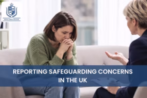 Reporting Safeguarding Concerns In The UK